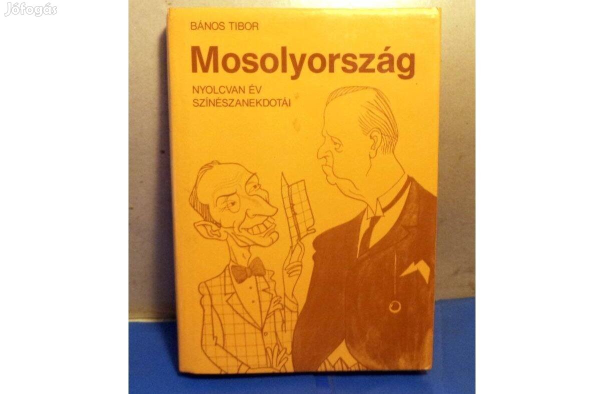 Bános Tibor: Mosolyország