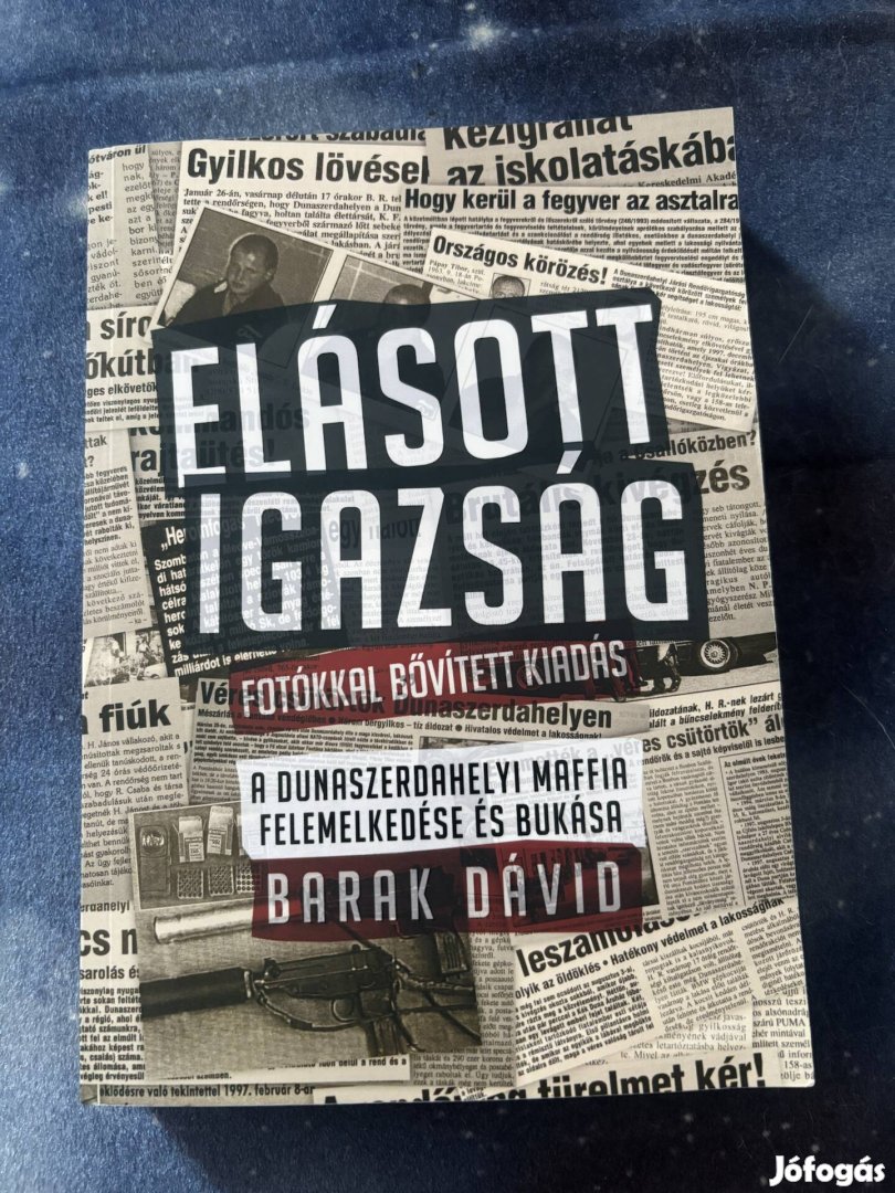 Barak Dávid: Elásott igazság