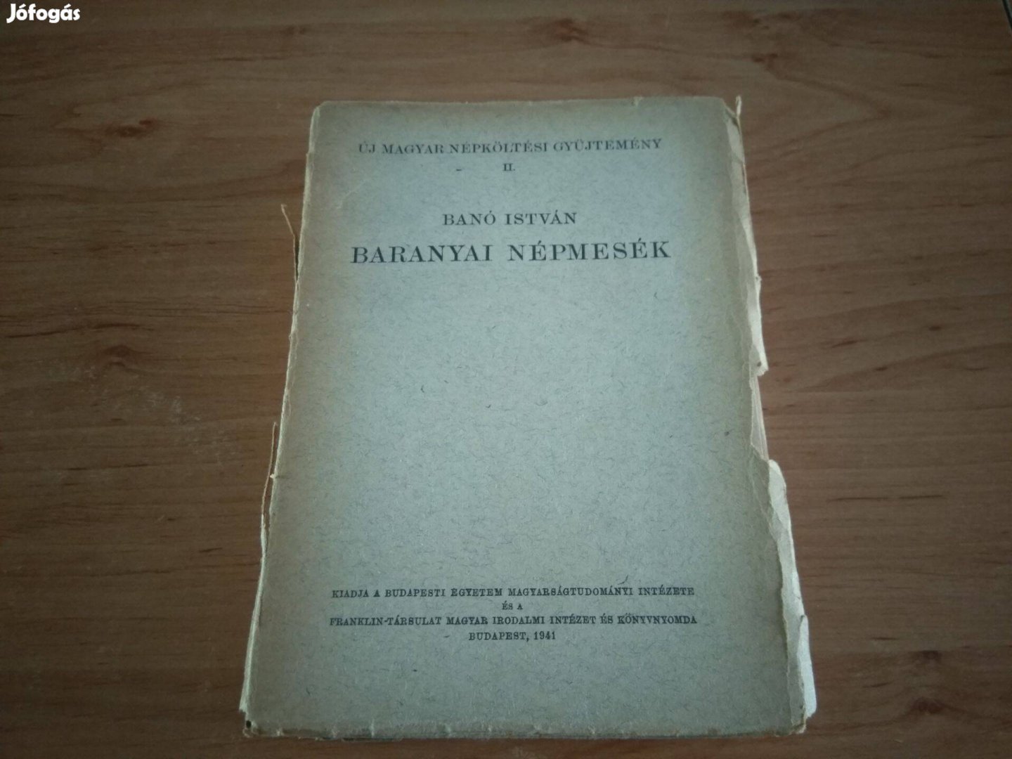 Baranyai népmesék - Banó István (Új magyar népköltési gyűjtemény II.)