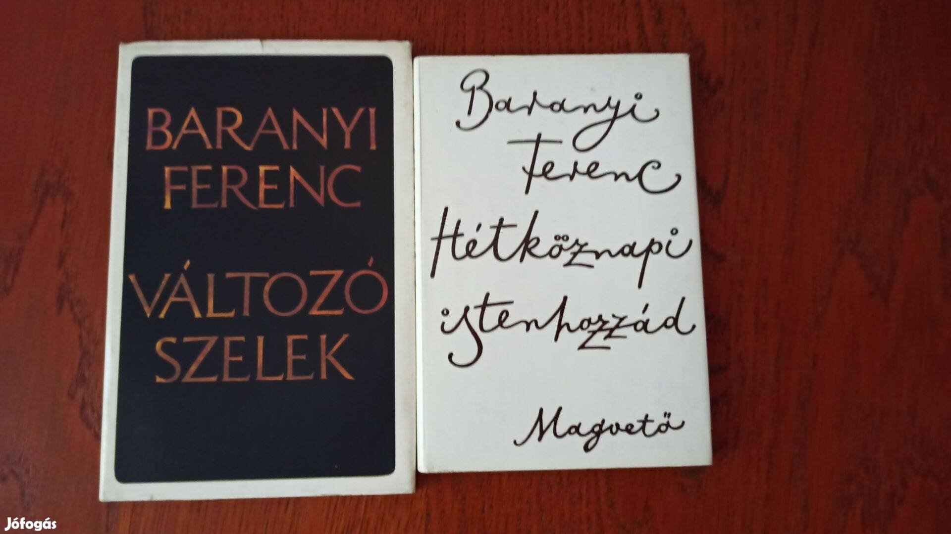 Baranyi Ferenc - Hétköznapi istenhozzád / Változó szelek
