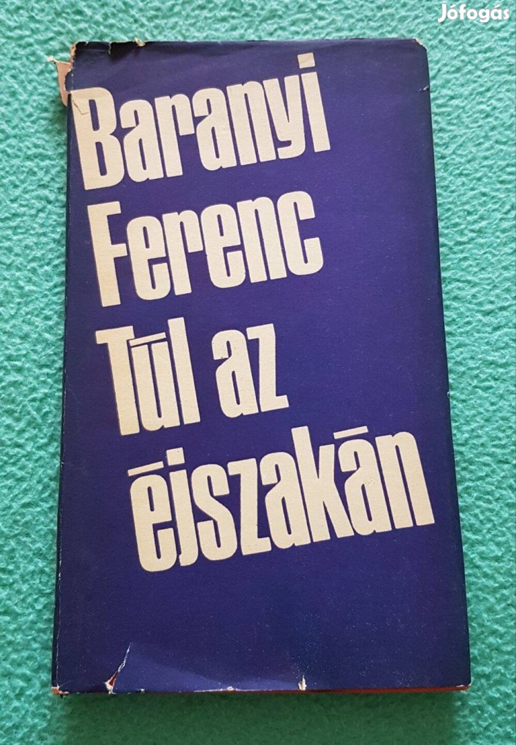 Baranyi Ferenc - Túl az éjszakán könyv