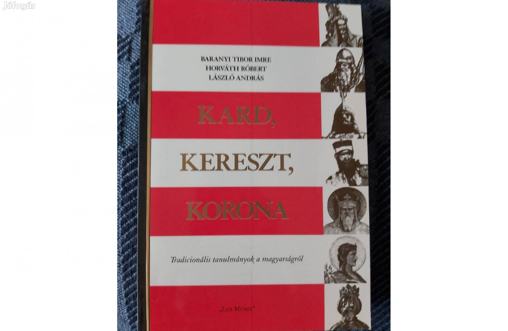Baranyi Tibor Imre: Kard, kereszt, korona. című könyv eladó