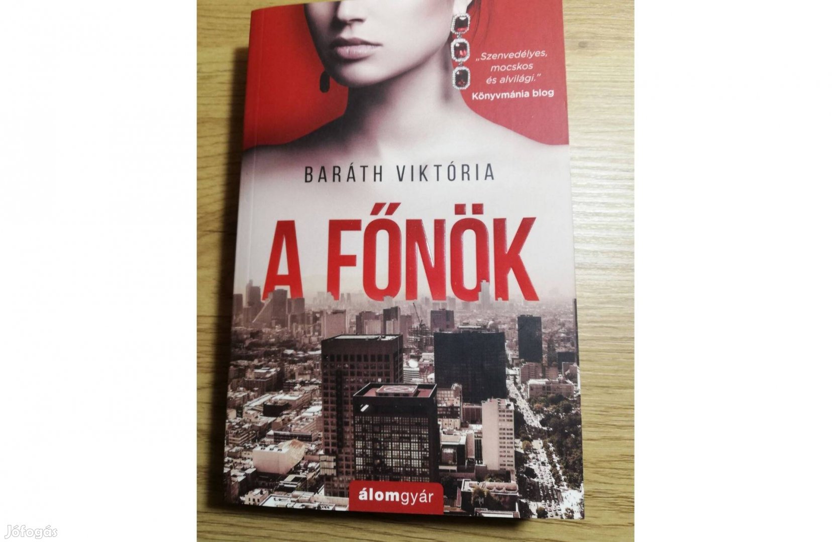 Baráth Viktória: A főnök