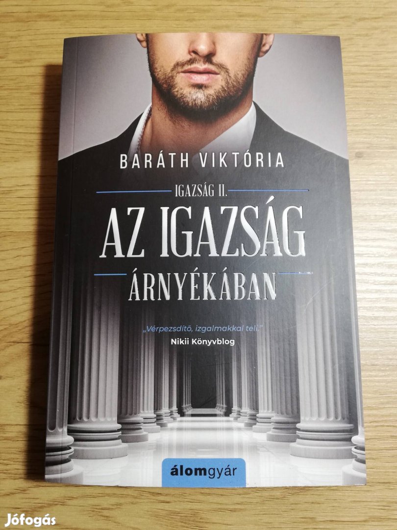 Baráth Viktória : Az igazság árnyékában 