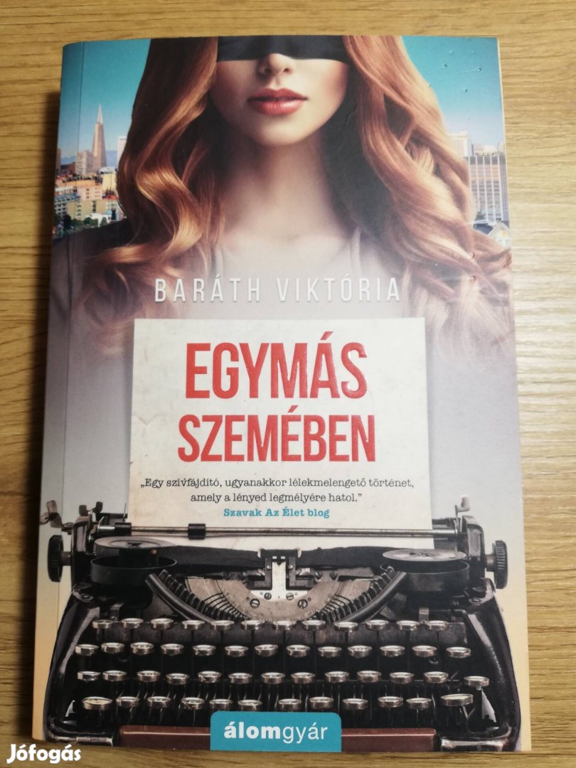 Baráth Viktória : Egymás szemében 