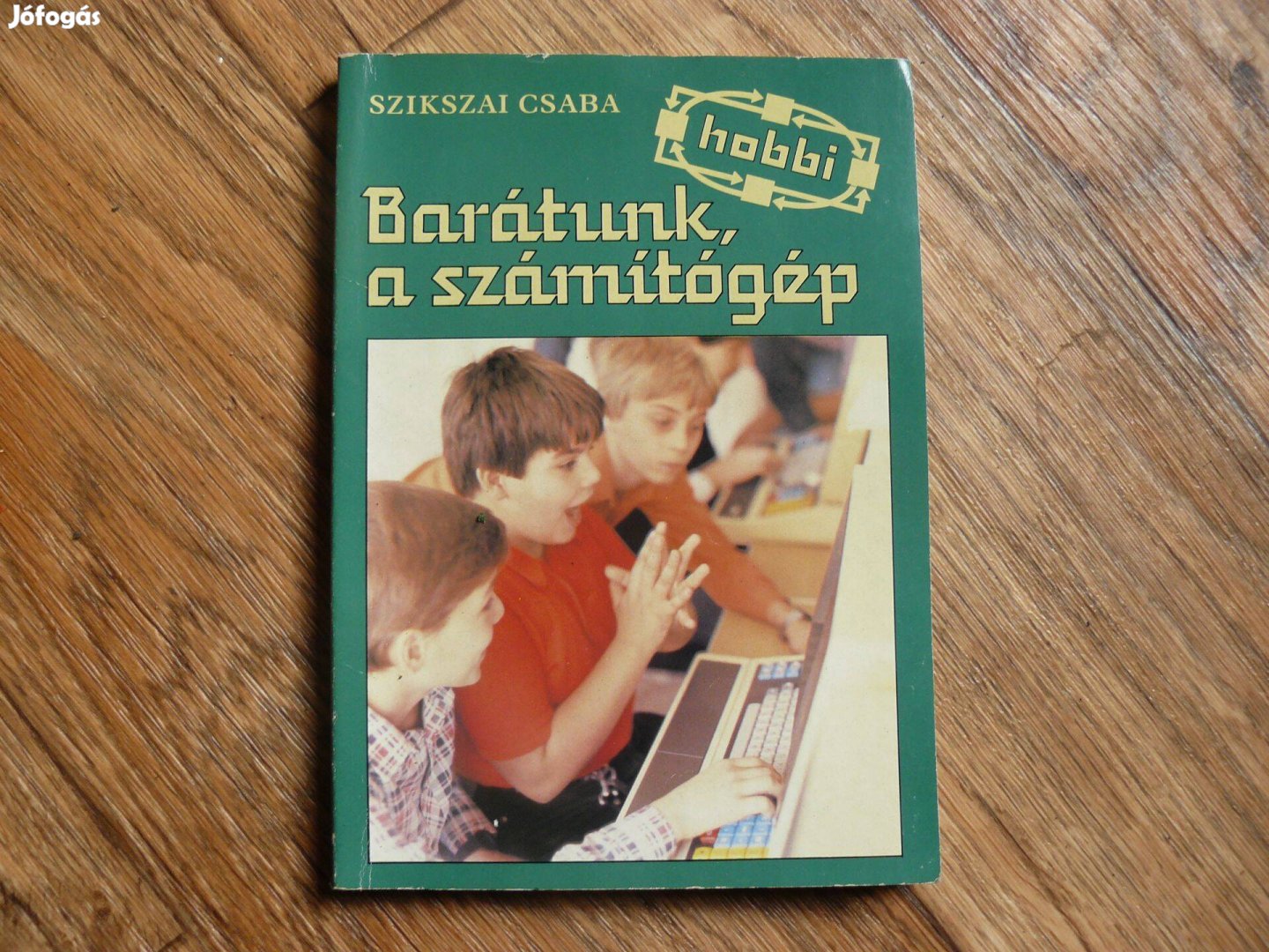 Barátunk a számítógép - régi , retró számítástechnika könyv