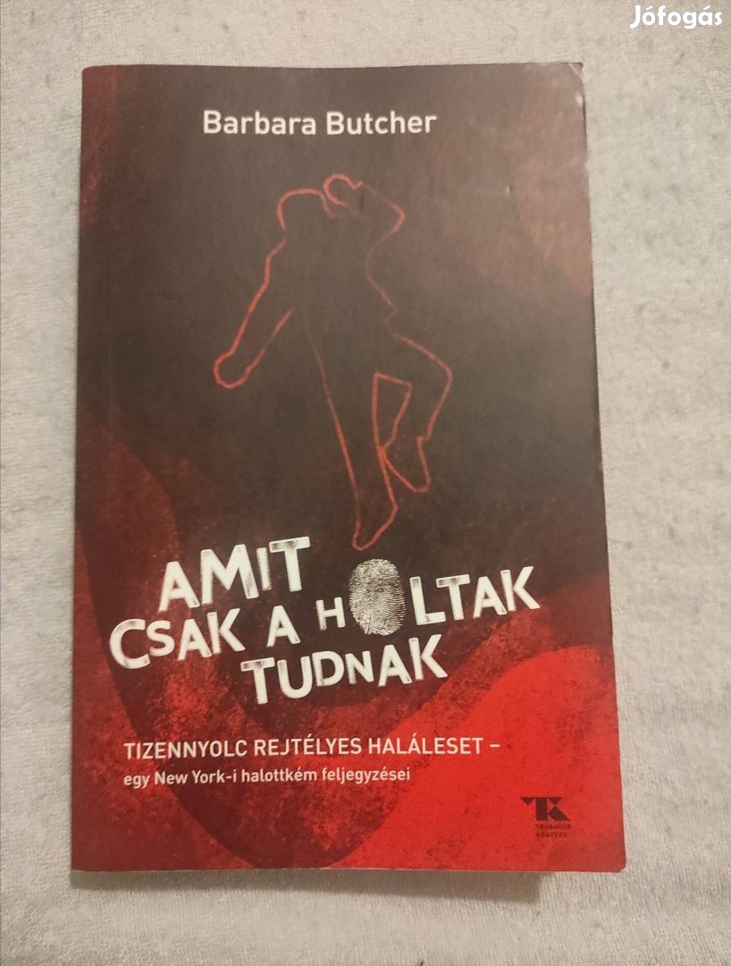 Barbara Butcher - Amit csak a holtak tudnak