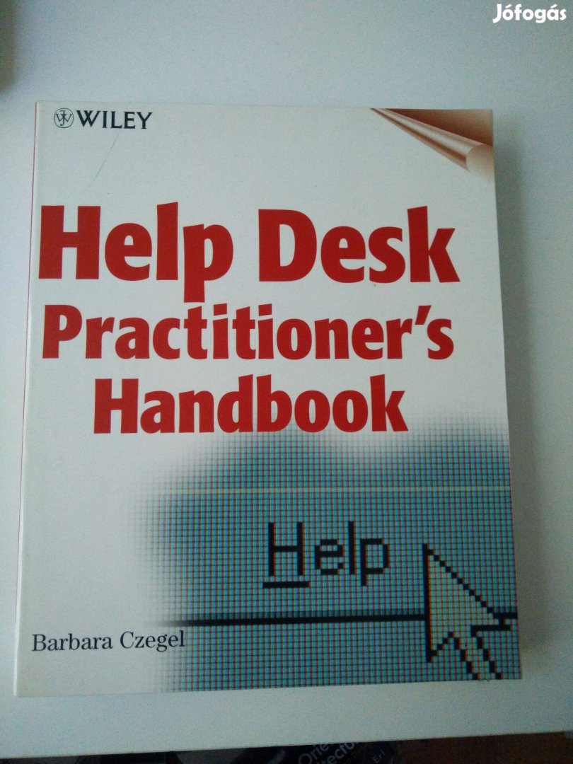 Barbara Czegel - Help Desk Practitioner's Handbook