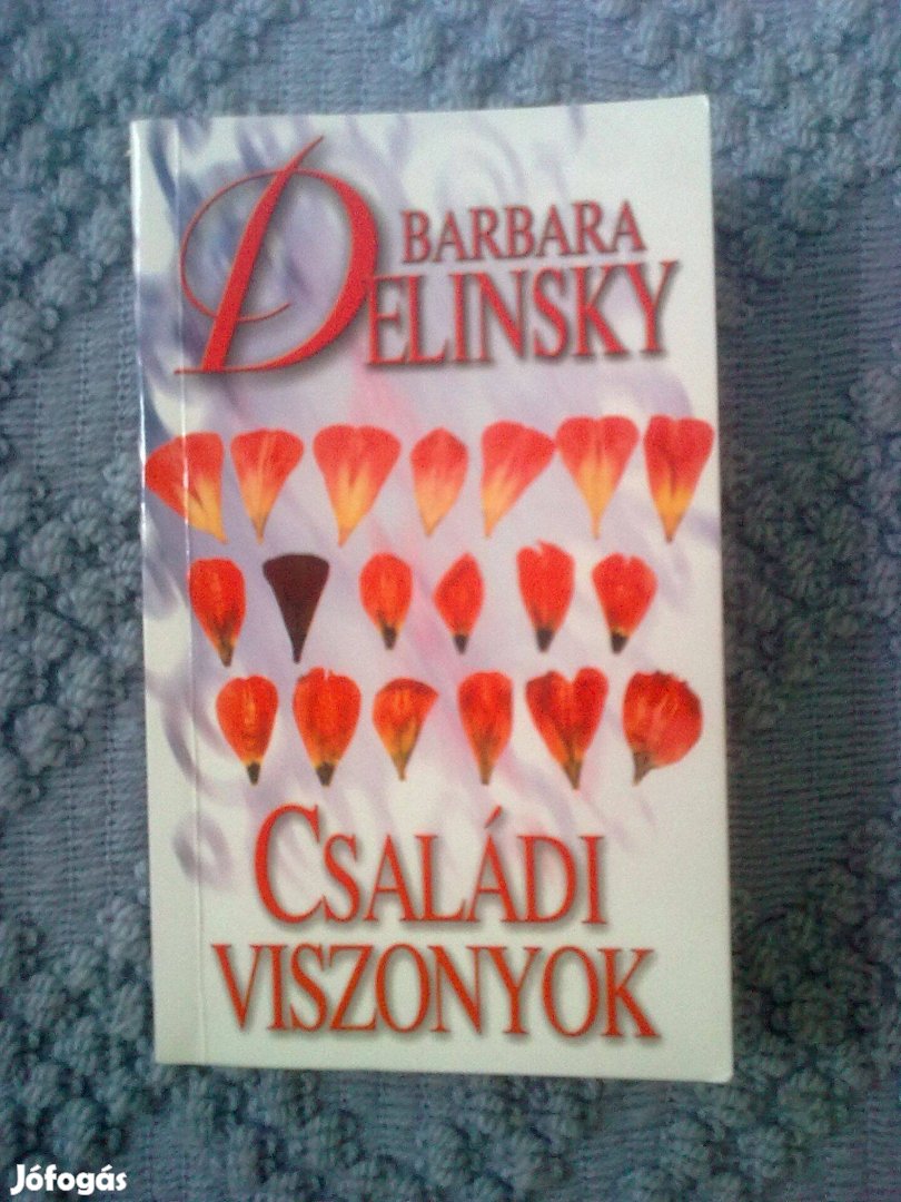 Barbara Delinsky - Családi viszonyok / Romantikus könyv