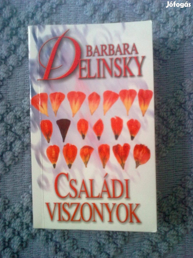 Barbara Delinsky - Családi viszonyok / Romantikus könyv