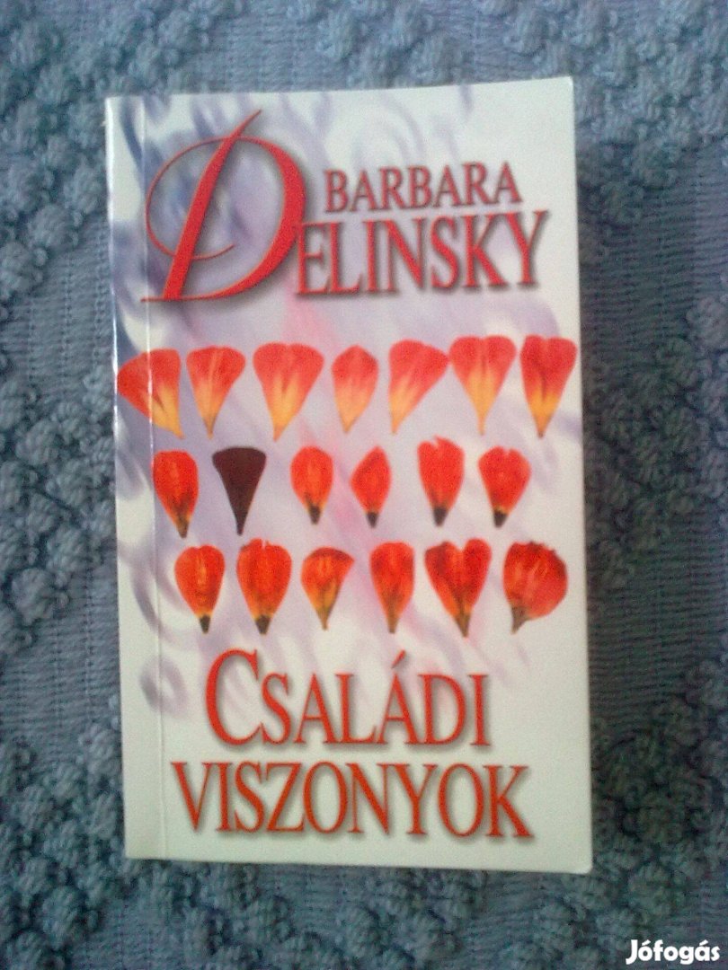 Barbara Delinsky - Családi viszonyok / Romantikus könyv