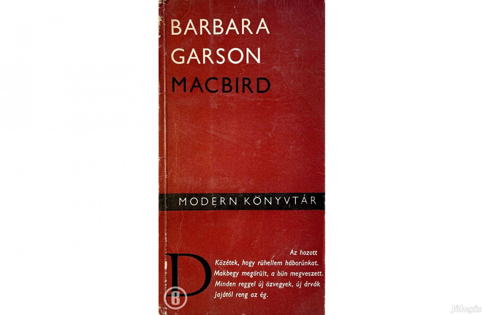 Barbara Garson: Macbird (Csak személyesen!)