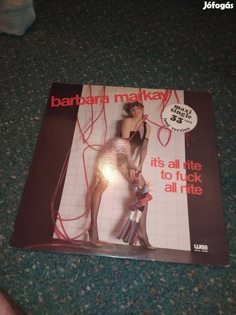 Barbara Markay It's All Rite To Fuck All Nite (1980)