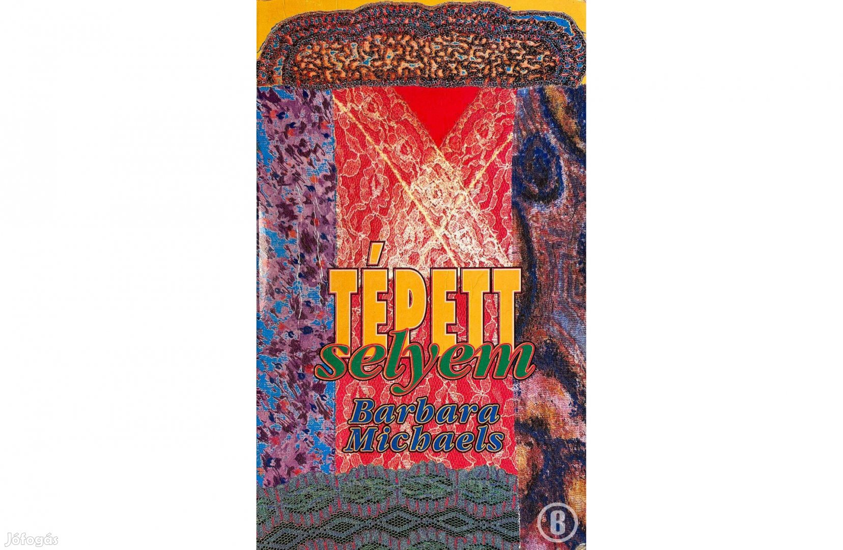 Barbara Michaels: Tépett selyem