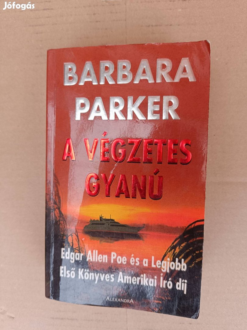 Barbara Parker- Végzetes gyanú könyv