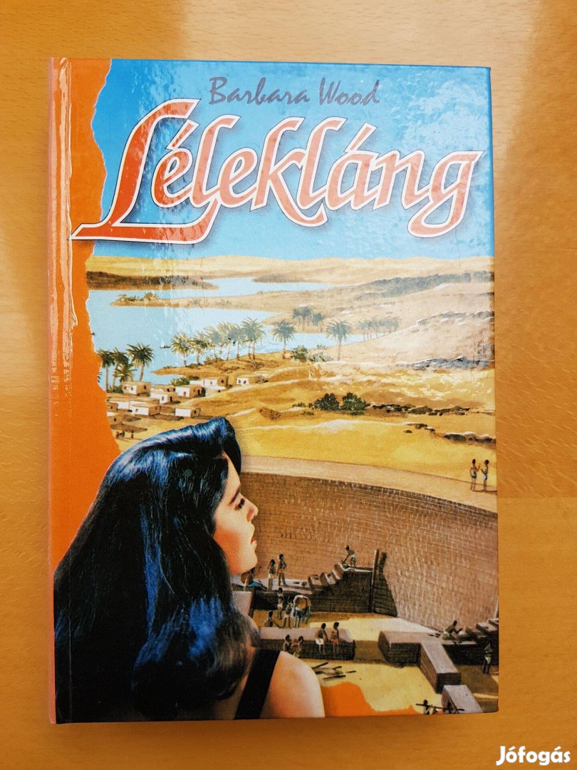 Barbara Wood: Lélekláng