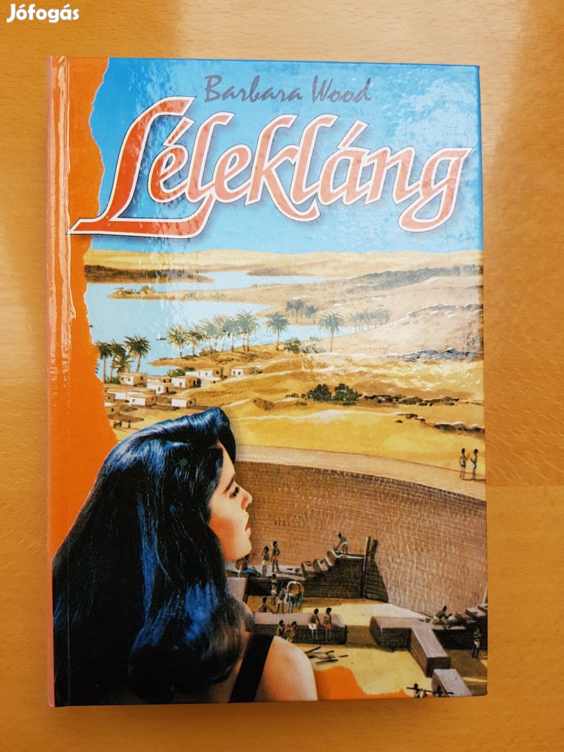 Barbara Wood: Lélekláng