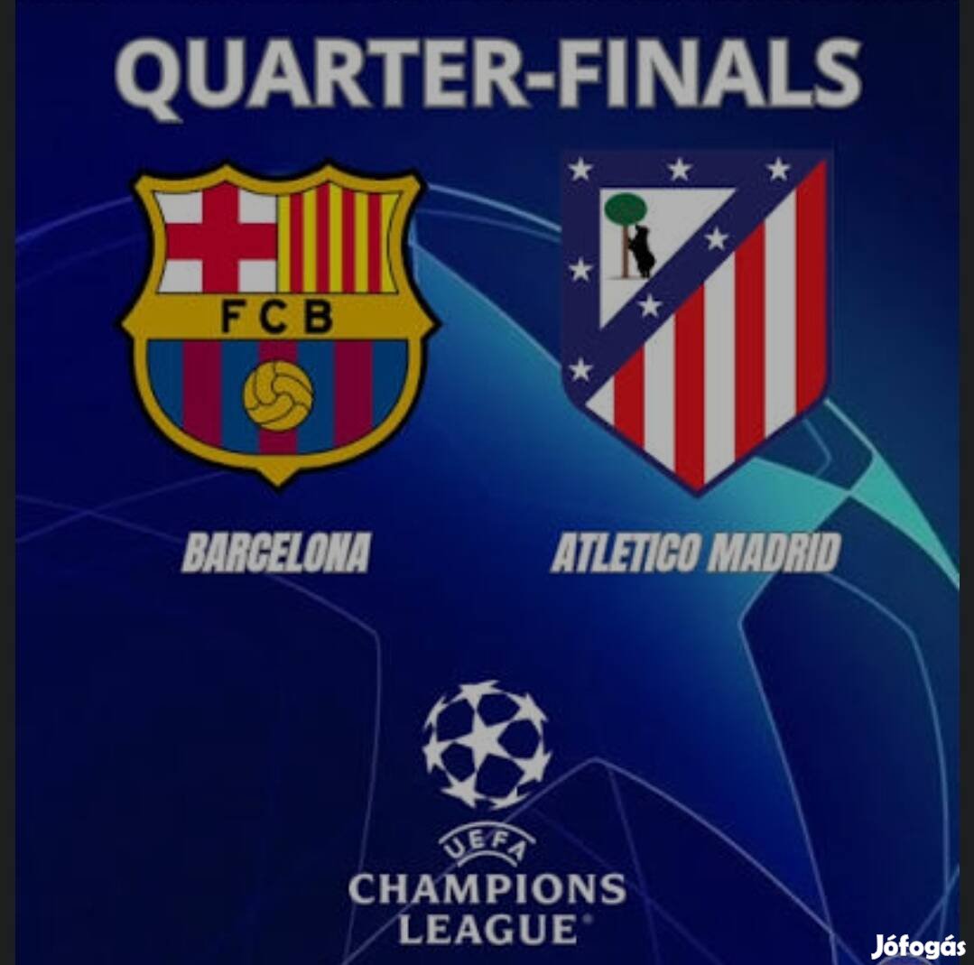 Barcelona - Atletico Madrid BL negyeddöntő 2 premium jegy