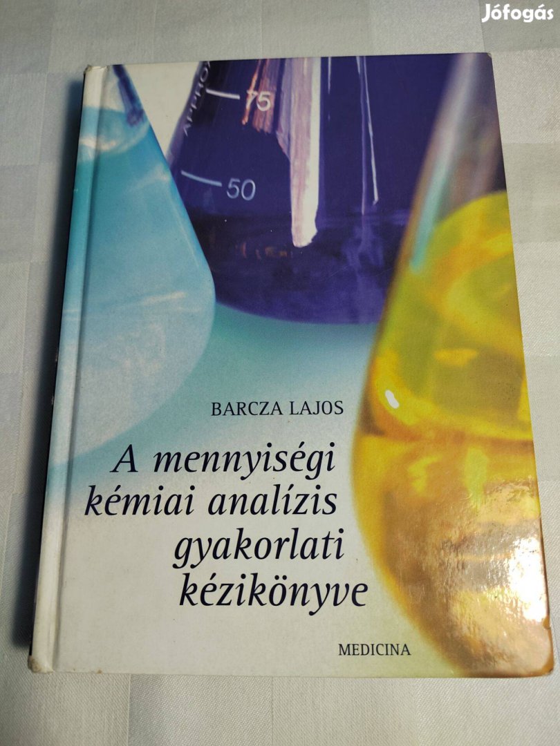 Barcza Lajos: A mennyiségi kémiai analízis gyakorlati kézikönyve