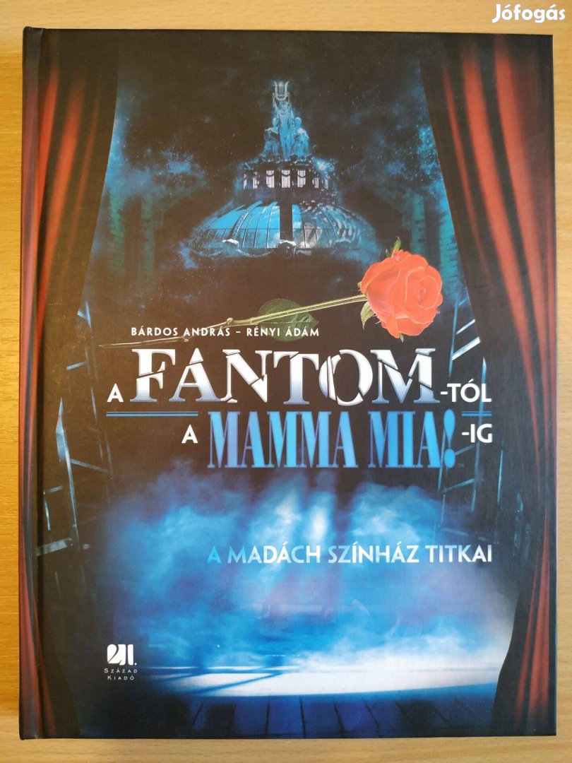 Bárdos András - Rényi Ádám: A Fantomtól a Mamma Mia-ig