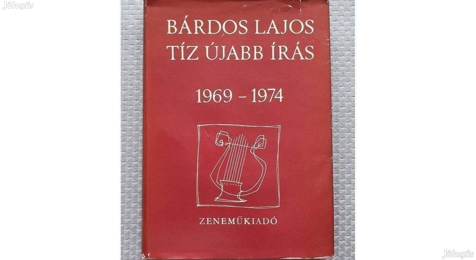 Bárdos Lajos: Tíz újabb írás 1969-1974