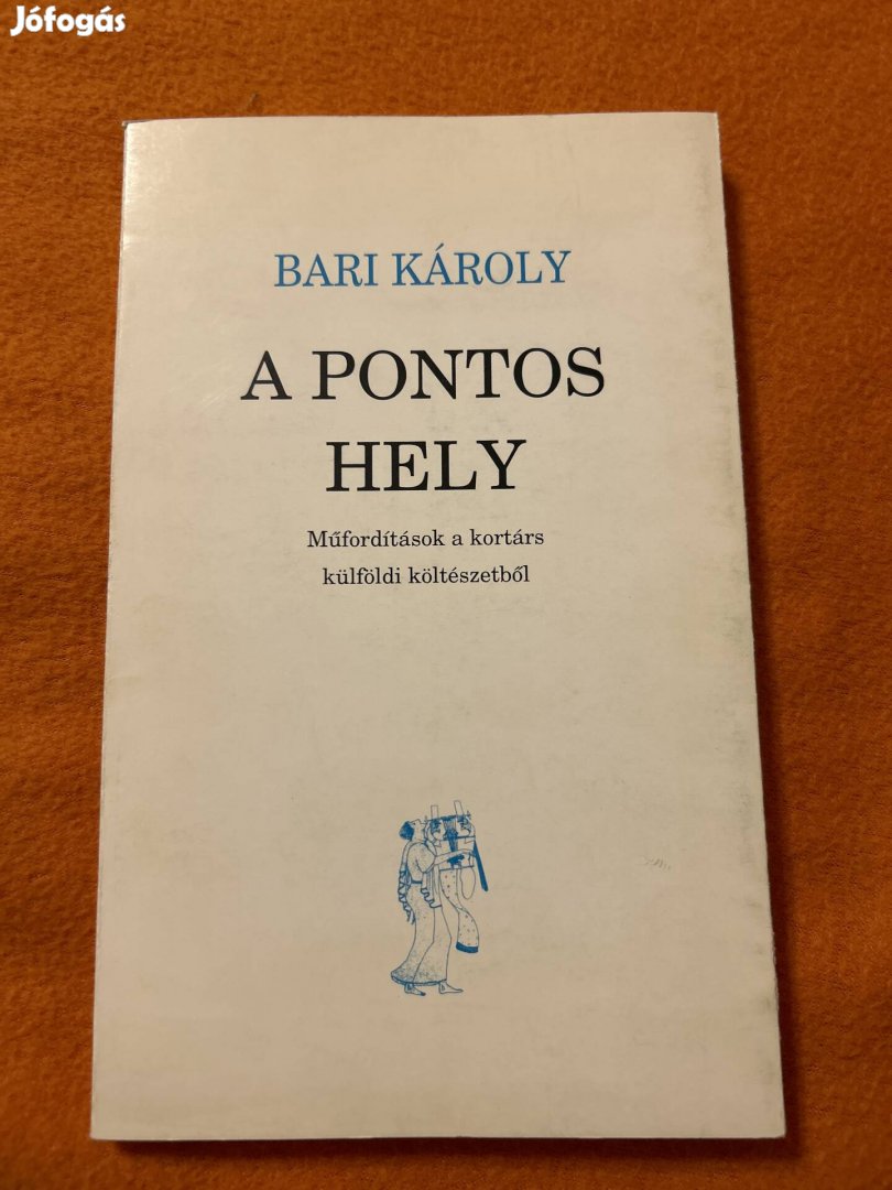 Bari Károly: A pontos hely