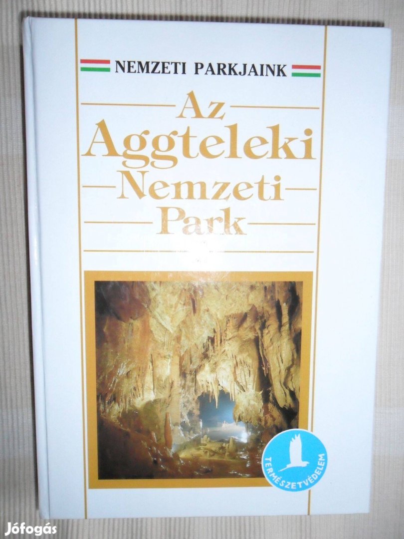 Baross Gábor: Az Aggteleki Nemzeti Park (térképmelléklettel)