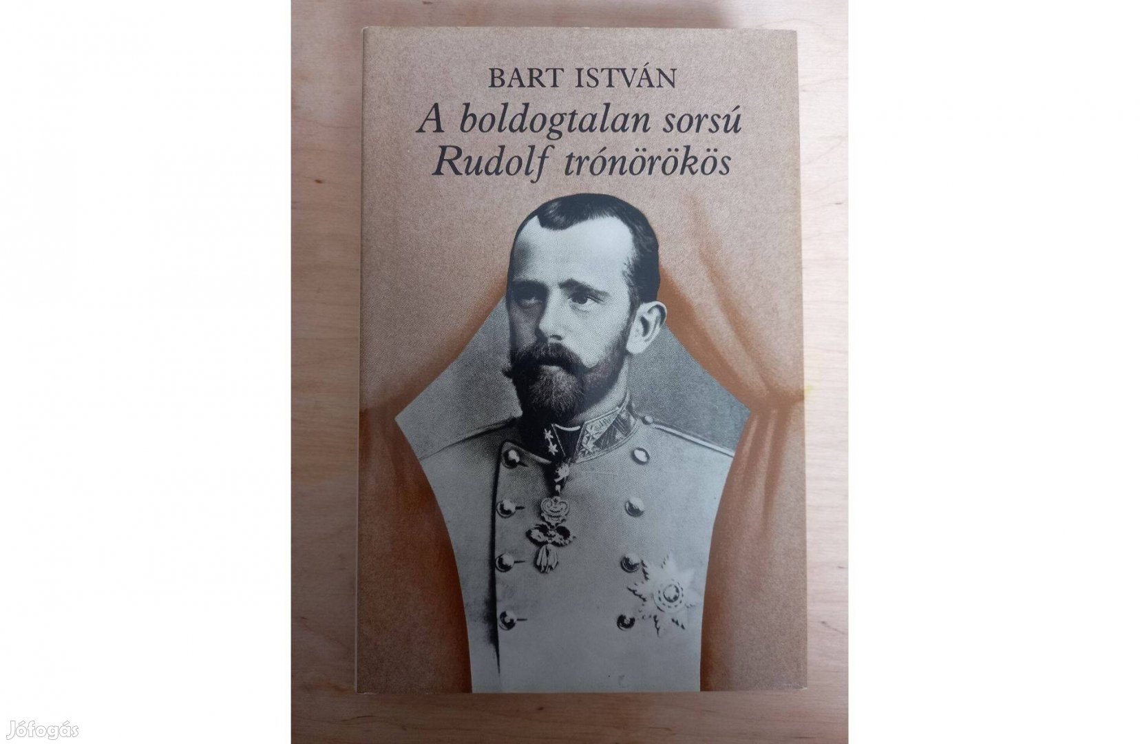 Bart István: A boldogtalan sorsú Rudolf trónörökös