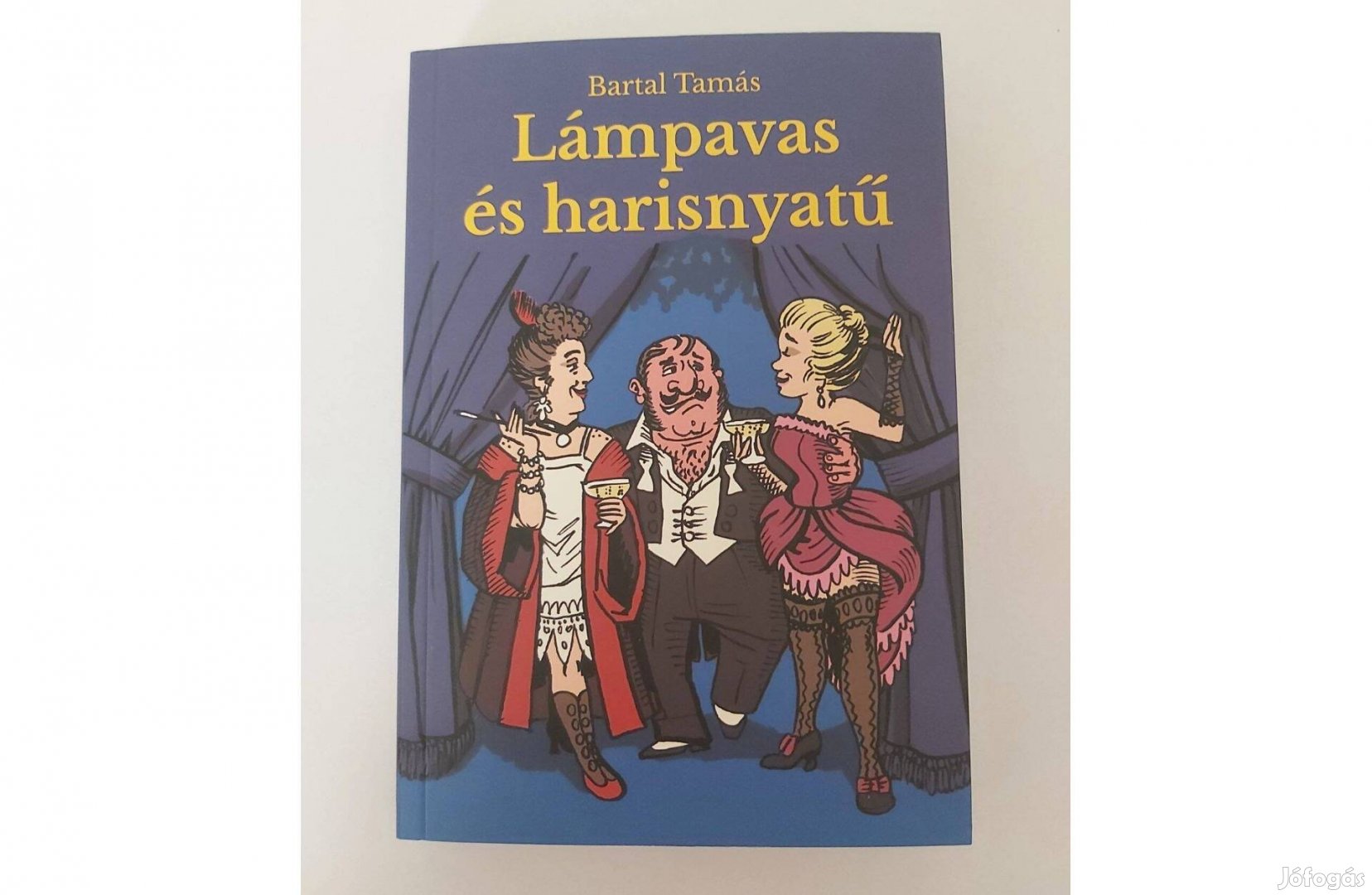 Bartal Tamás: Lámpavas és harisnyatű (új pld.)