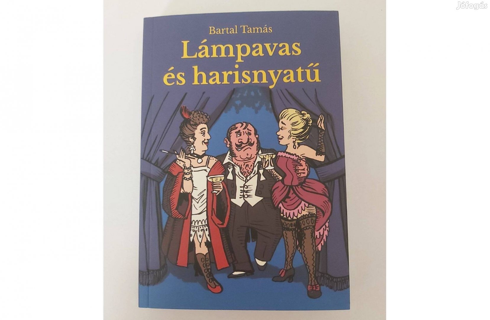 Bartal Tamás: Lámpavas és harisnyatű (új pld.)