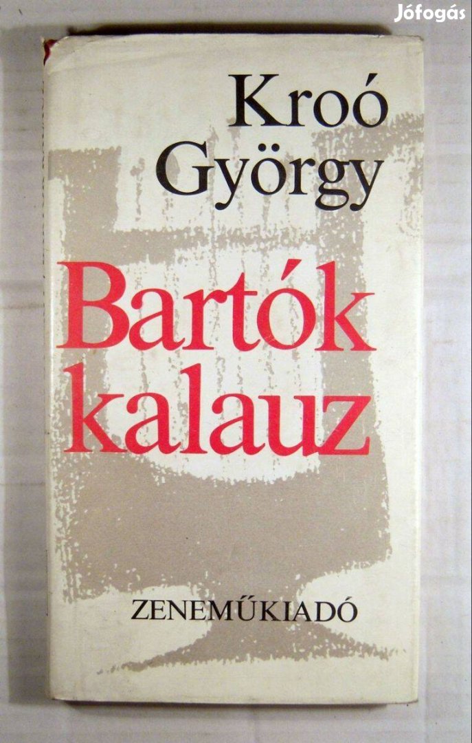 Bartók-kalauz (Kroó György) 1975 (3kép+tartalom)