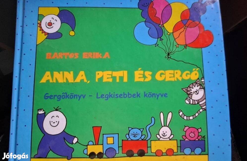 Bartos Erika Anna, Peti és Gergő Gergőkönyv - Legkisebbek könyve