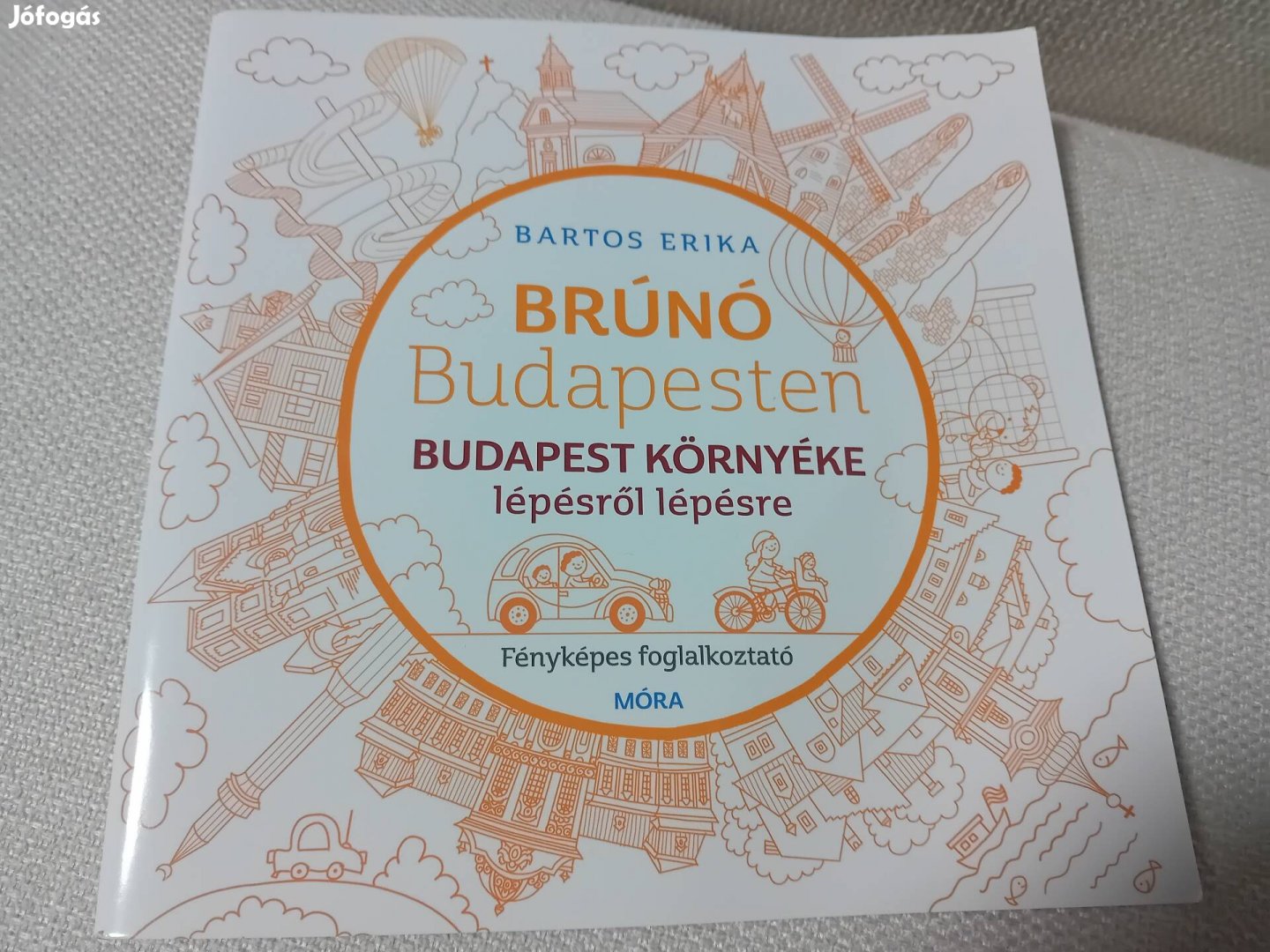 Bartos Erika Brúnó Budapest környéke lépésről lépésre