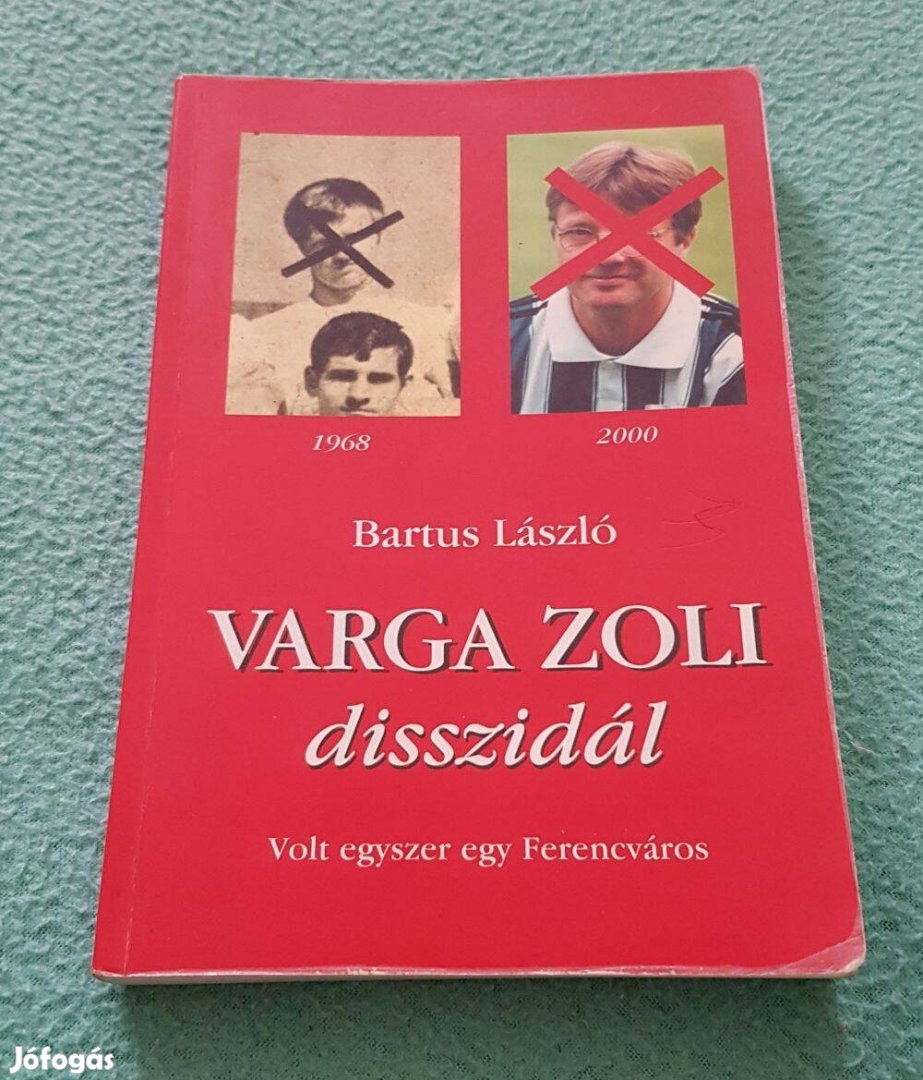 Bartus László - Varga Zoli disszidál könyv