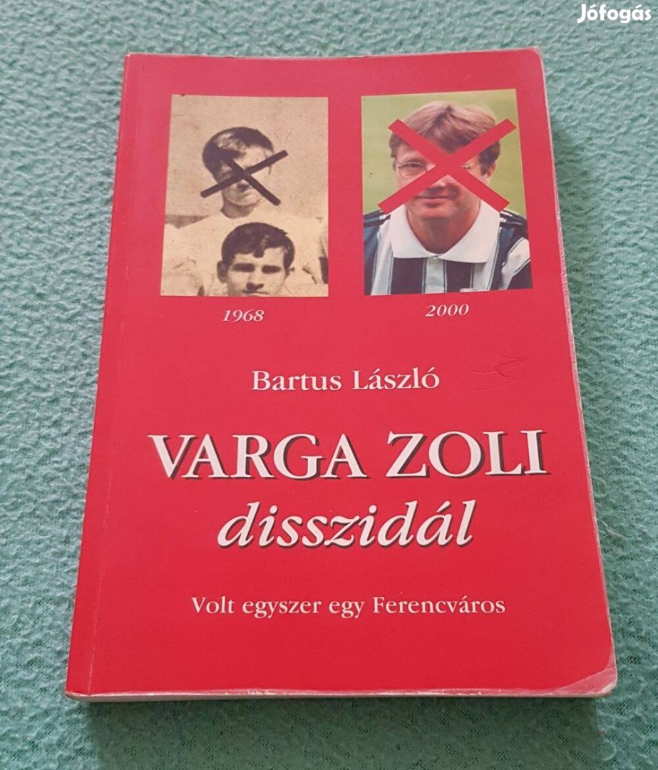 Bartus László - Varga Zoli disszidál könyv