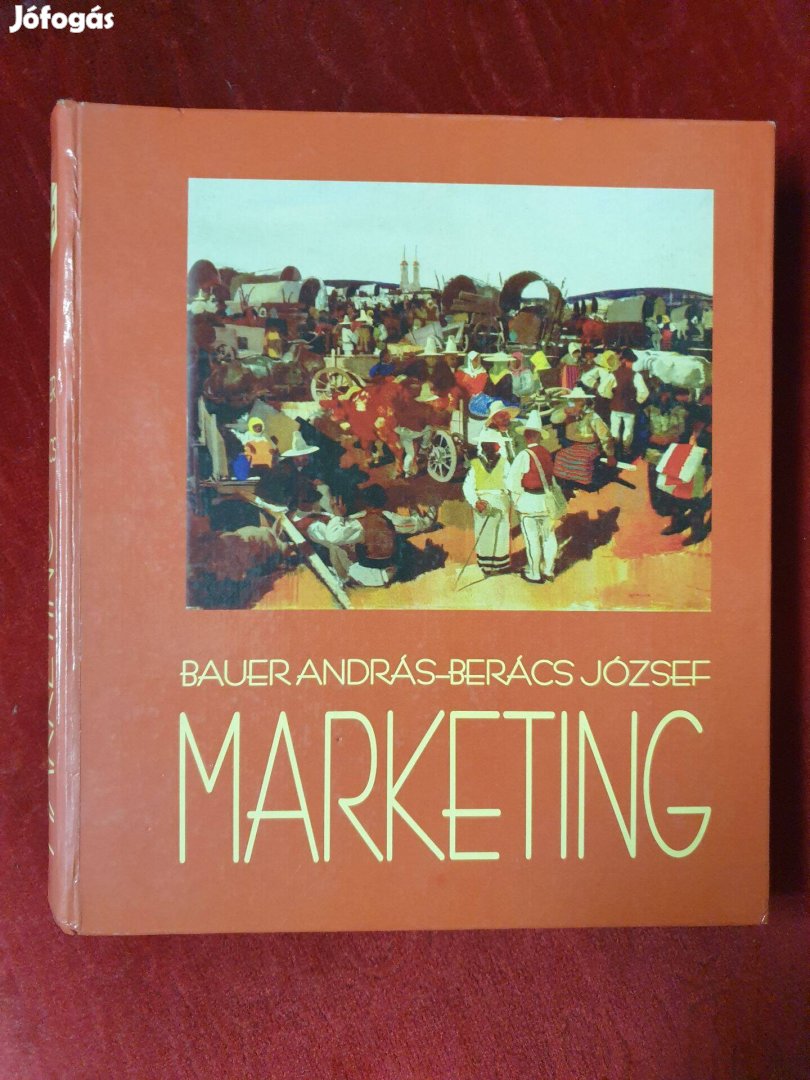 Bauer András / Berács József - Marketing