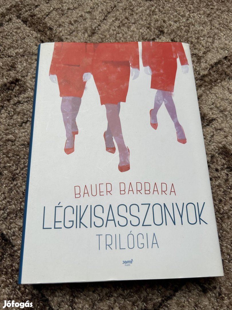 Bauer Barbara: Légikisasszonyok trilógia