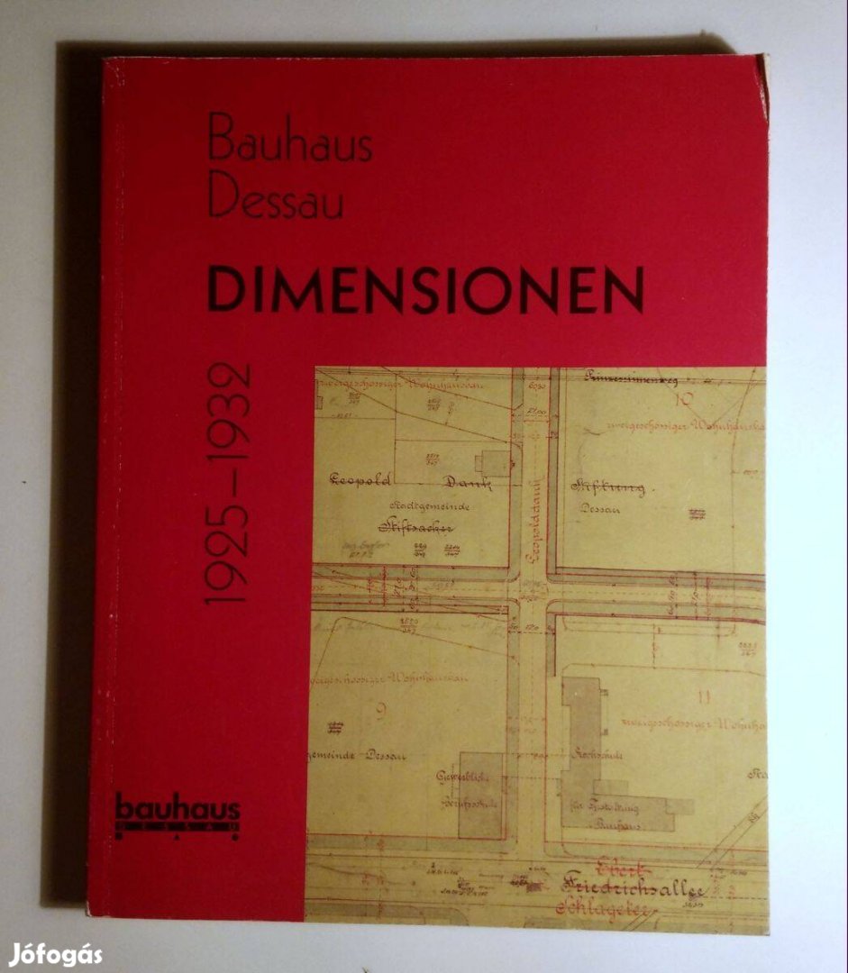 Bauhaus Dessau 1925-1932 Dimensionen (1993) német nyelvű