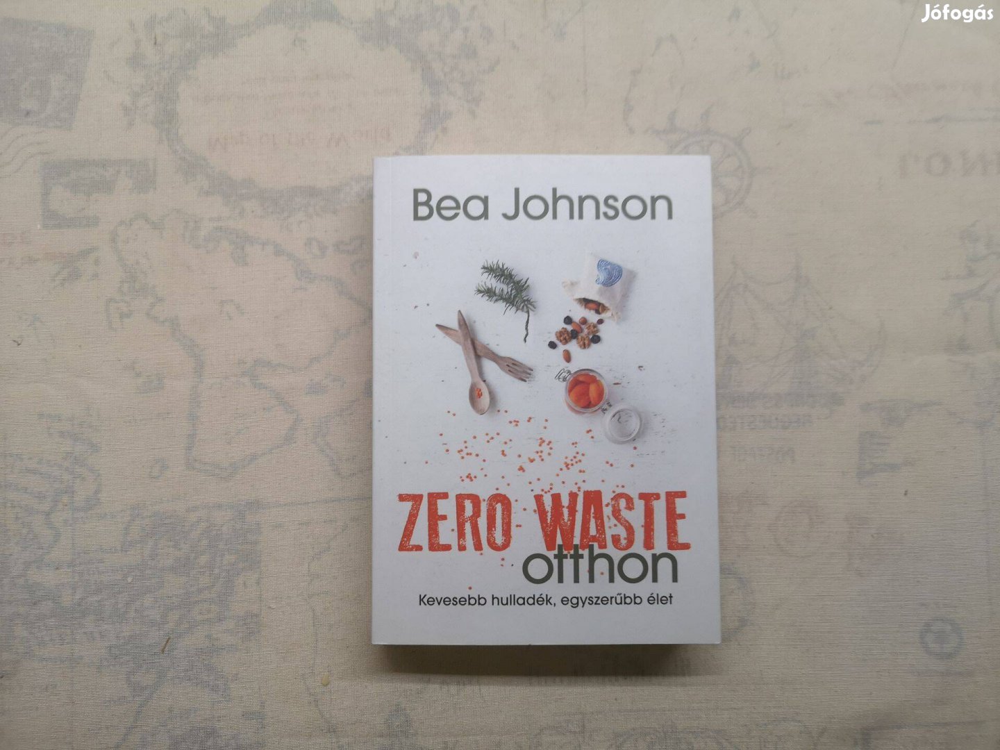 Bea Johnson - Zero Waste otthon