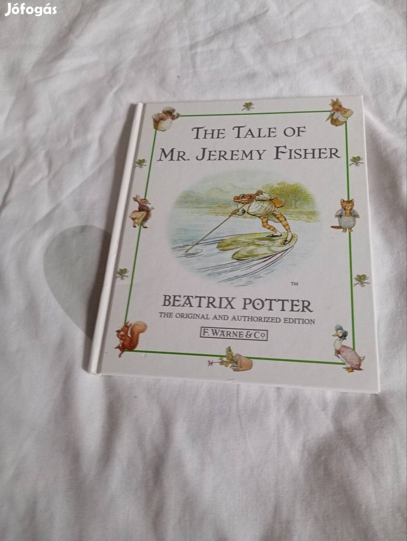 Beatrix Potter: The Tale of Mr. Jeremy Fisher (Peter Rabbit)