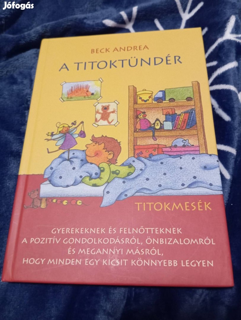 Beck Andrea: Titokmesék (A titoktündér 1.)