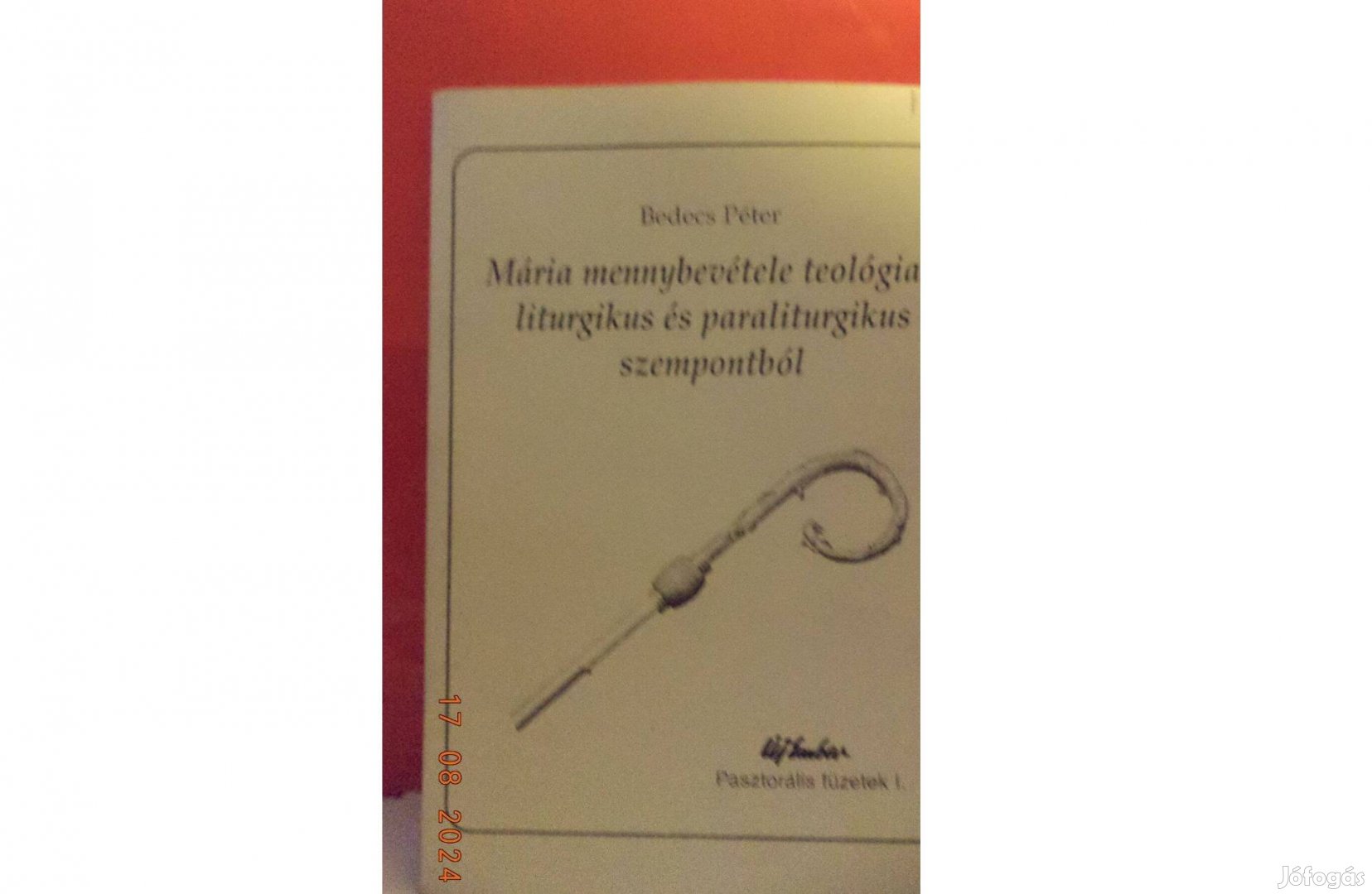 Bedecs Péter: Mária mennybemenetele teológiai, liturgikus és para