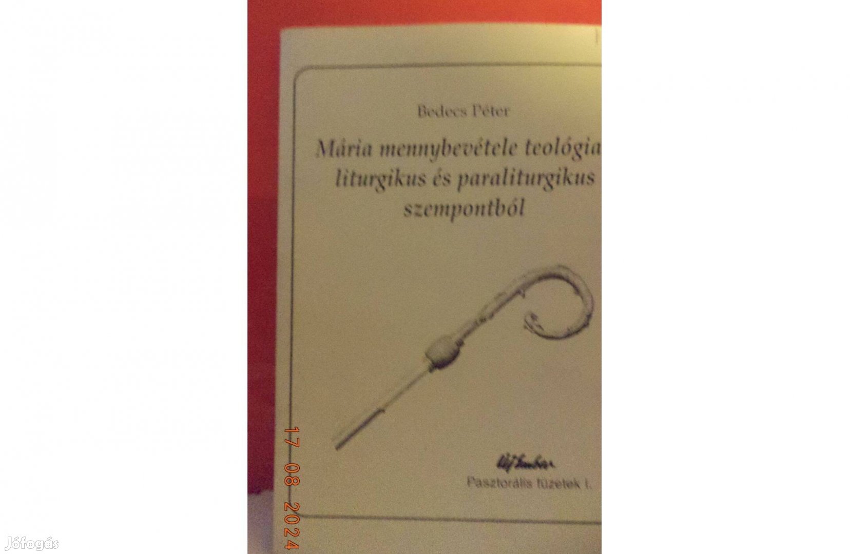 Bedecs Péter: Mária mennybevétele teológiai, liturgikus és paralit