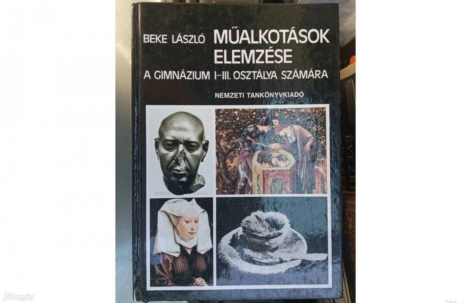 Beke László - Műalkotások elemzése gimnáziumi művészeti tankönyv