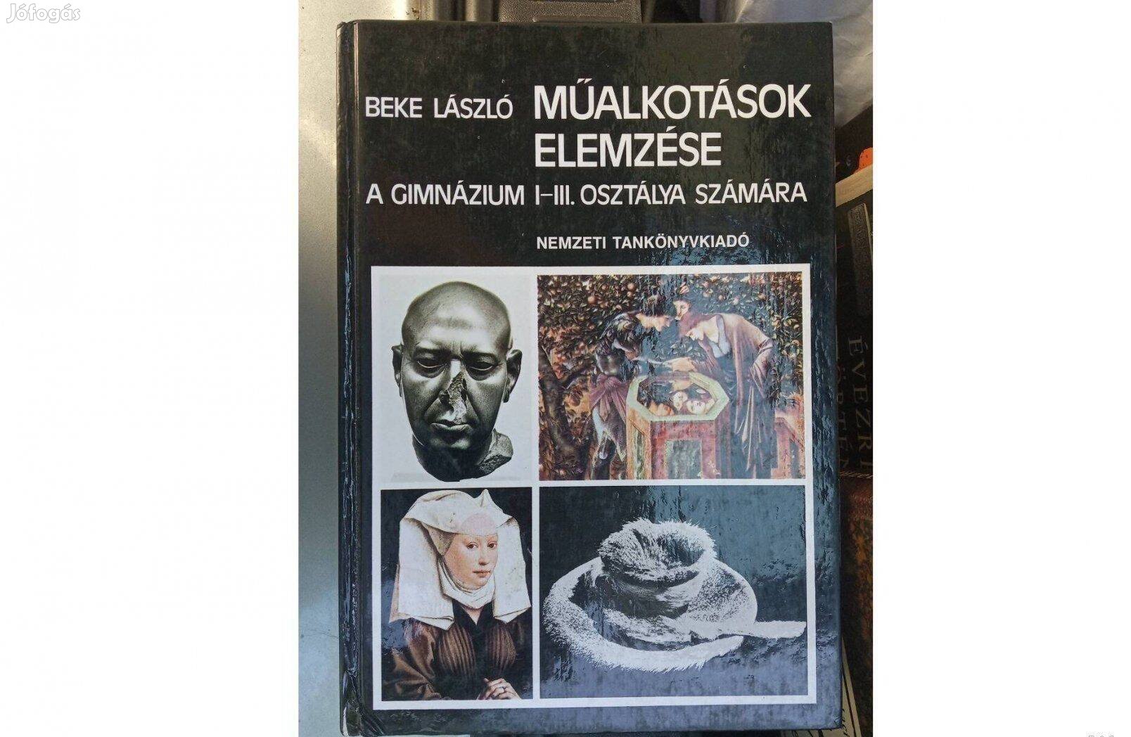 Beke László - Műalkotások elemzése könyv.A gimnázium I-III.osztályának