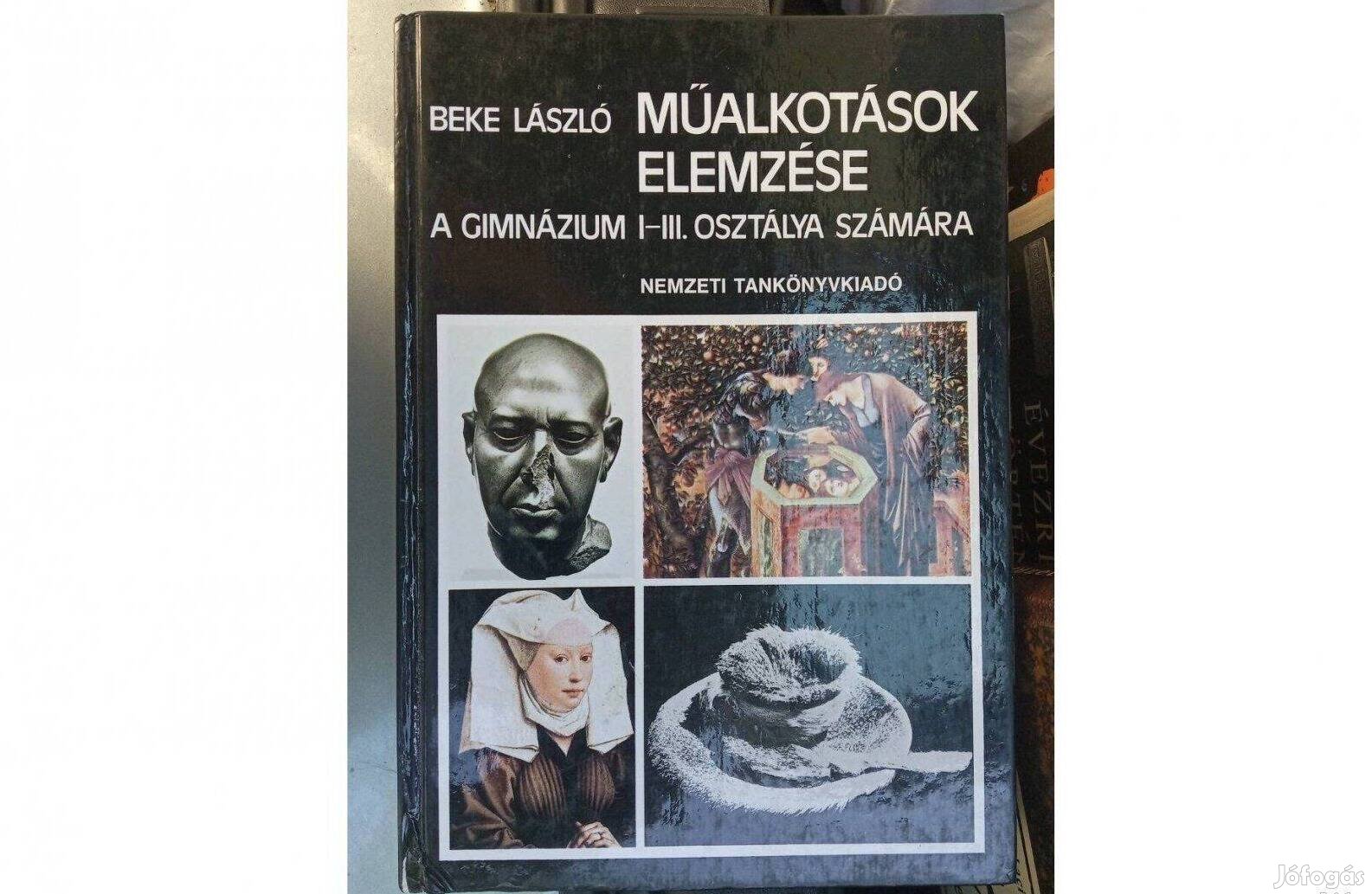 Beke László - Műalkotások elemzése könyv.A gimnázium I-III.osztályának