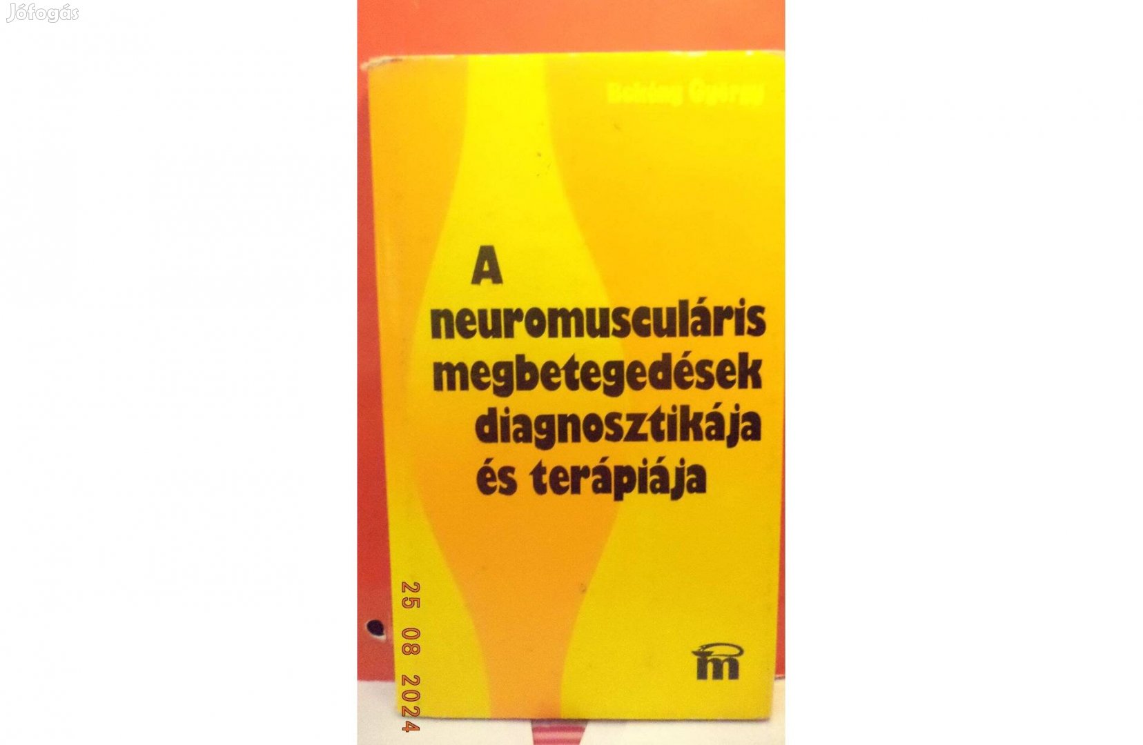 Bekény György: A neuromusculáris megbetegedések diagnosztikája