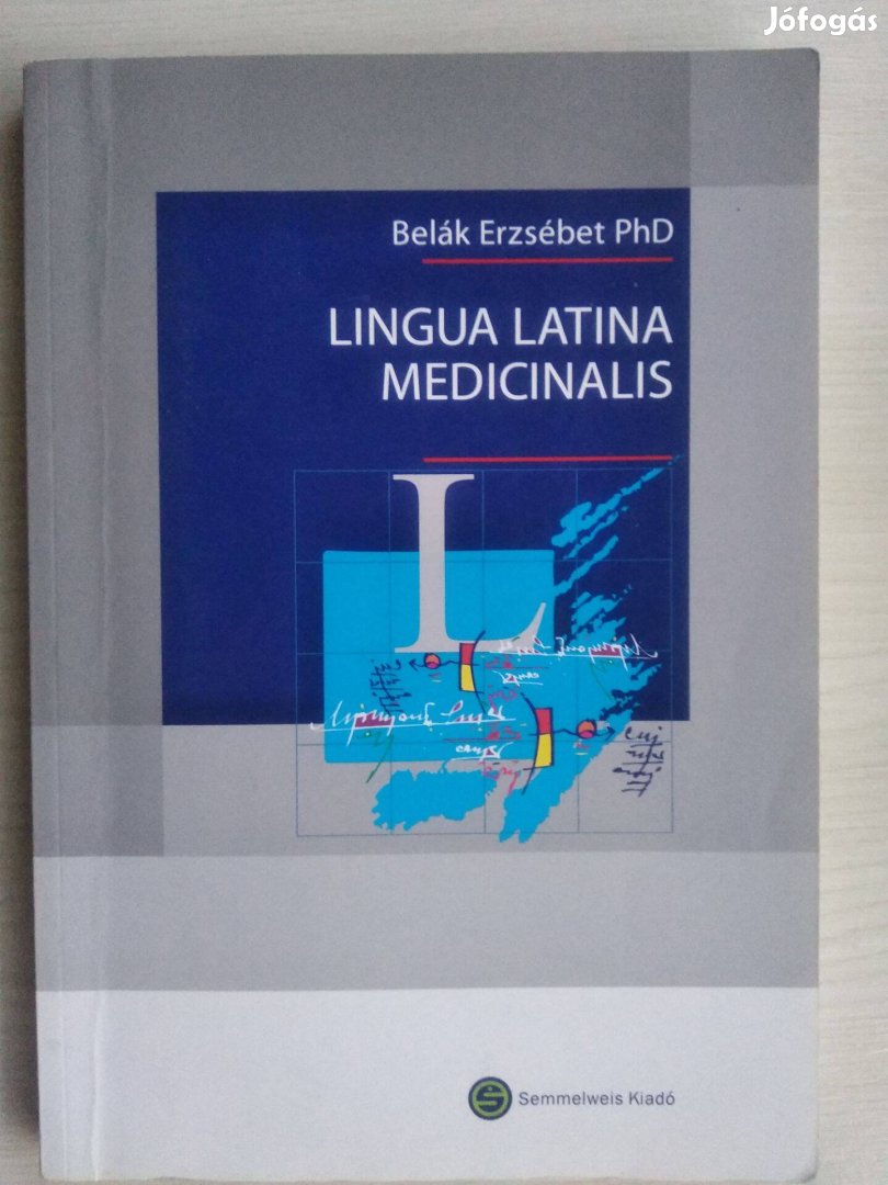 Belák Erzsébet: Lingua Latina Medicinalis