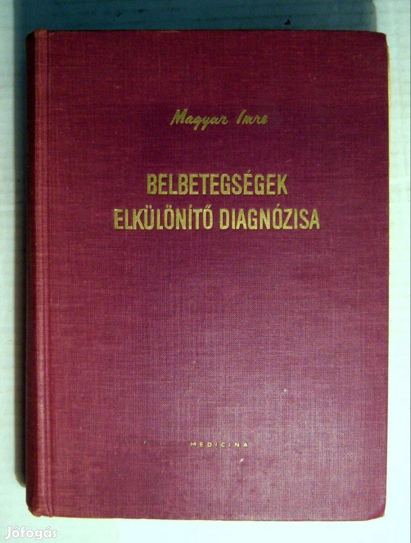 Belbetegségek Elkülönítő Diagnózisa (Magyar Imre) 1961 (8kép+tartalom)