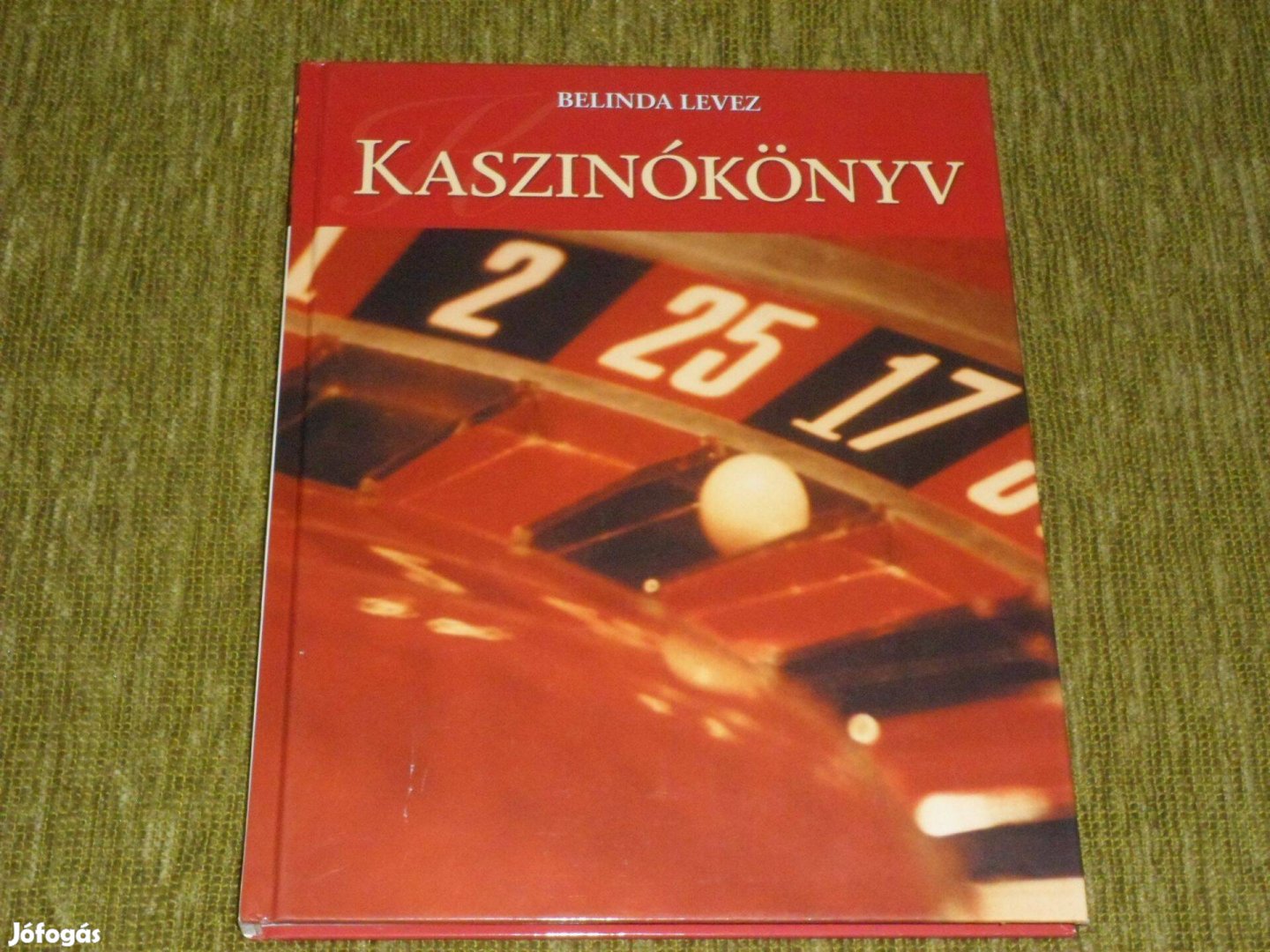 Belinda Levez: Kaszinókönyv